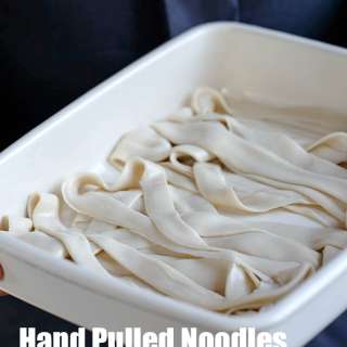 Hand Pulled Noodles (Easier Version)