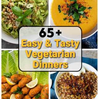 Best Vegetarian Dinner Recipes