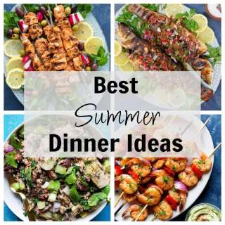 Best Summer Dinner Ideas