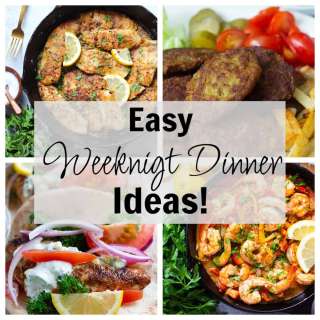 Best Weeknight Dinner Ideas