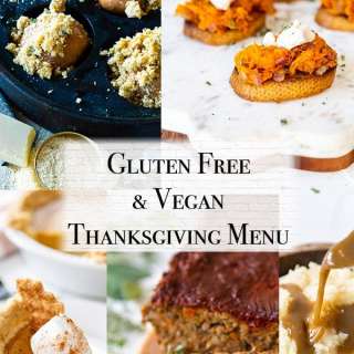 A Flavorful Vegan & Gluten-Free Thanksgiving Menu