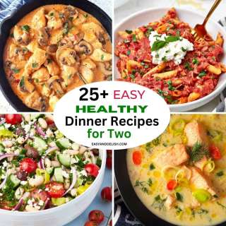 25+ Easy Healthy Dinners for Two