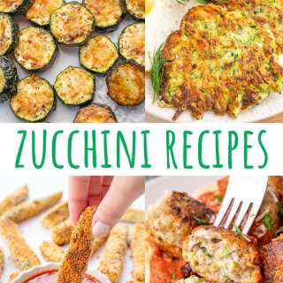 25+ Zucchini Recipes