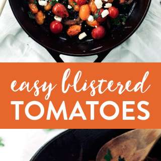 Simply Delicious Blistered Tomatoes Recipe