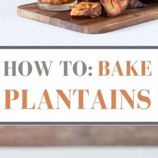 Baked Plantains - Sierra Leone Flavours