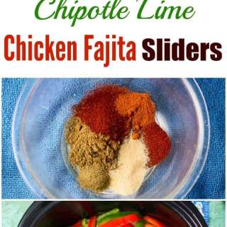 Chipotle Lime Chicken Fajita Sliders