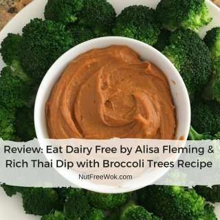Rich Thai Dip with Broccoli Trees from Eat Dairy Free by Alisa Fleming