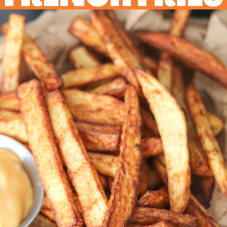 Air Fryer French Fries (homemade)