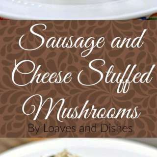 Sausage and Cheese Stuffed Mushrooms