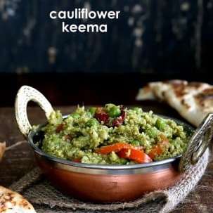 Gobi Mutter Keema - Minced Cauliflower and Peas in Cilantro Onion curry. Vegan Glutenfree Recipe