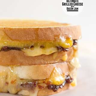 Ultimate Grilled Cheese with Bacon Jam
