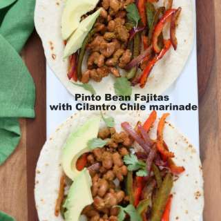 Veggie Pinto Bean Fajita Tacos with Cilantro Chile Marinade - Vegan Fajitas