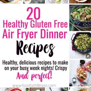 20 Gluten Free Healthy Air Fryer Recipes