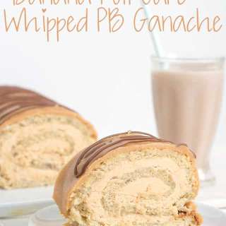 Banana Roll Cake with Whipped Peanut Butter Ganache